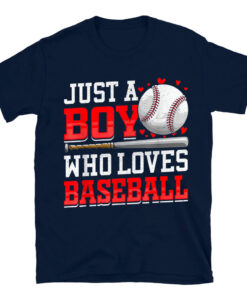 American Sport Just A Boy Who Loves Baseball T-Shirt