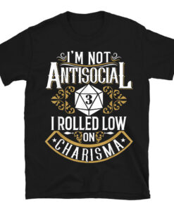 Antisocial Nerdy Gamer Sarcastic T-Shirt