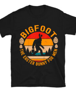 Bigfoot The Easter Bunny Sasquatch Easter T-Shirt