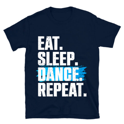 Cute Eat Sleep Dance Repeat T-Shirt