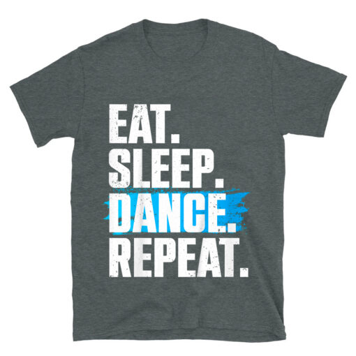 Cute Eat Sleep Dance Repeat T-Shirt