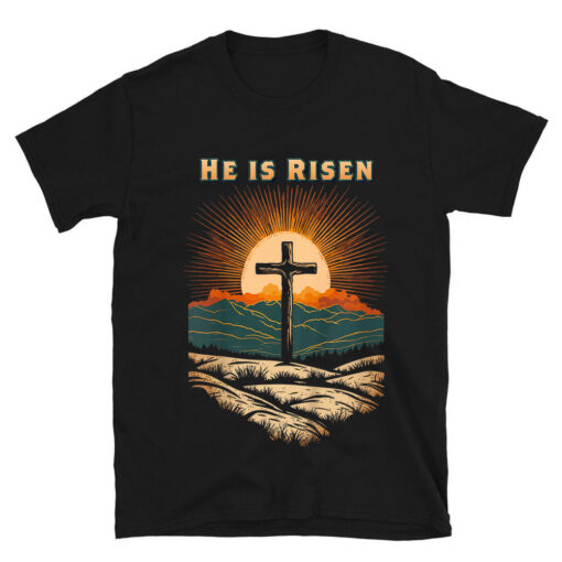 He Is Risen Easter Resurrection Jesus Christian Bible Verse T-Shirt