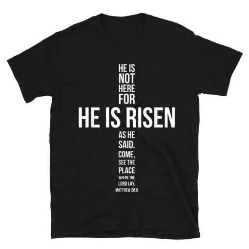 He Is Risen Sun Resurrection Easter Christian T-Shirt