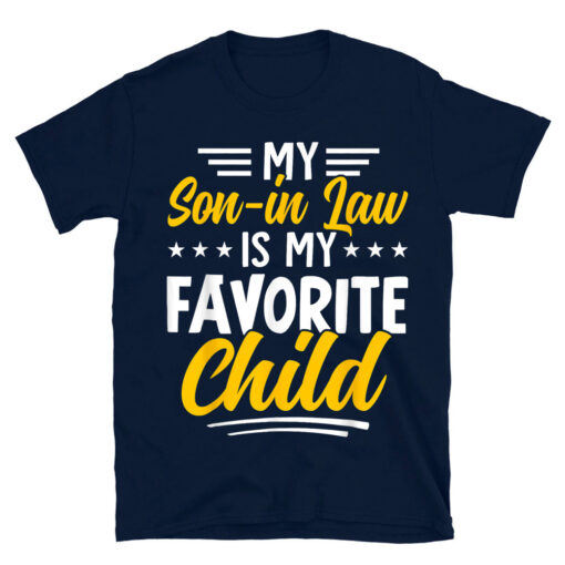 My Son In Law Is My Favorite Child From Mother In Law T-Shirt