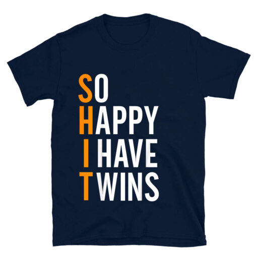 So Happy I Have Twins T-Shirt