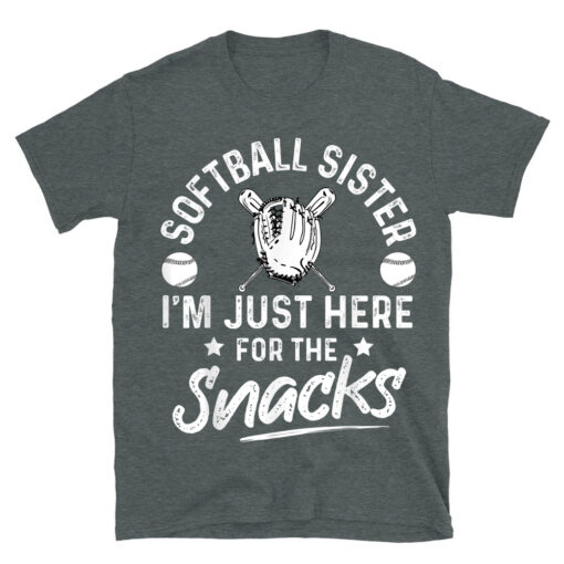 Softball Sister I'm Just Here For The Snacks T-Shirt