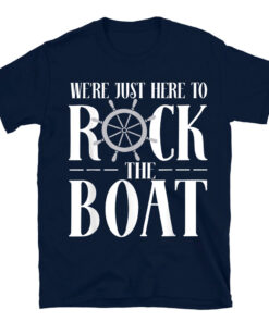 We're Just Here To Rock The Boat Family Matching Cruise T-Shirt