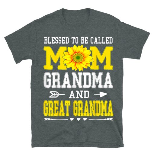 Blessed To Be Called Mom Grandma Great Grandma T-shirt