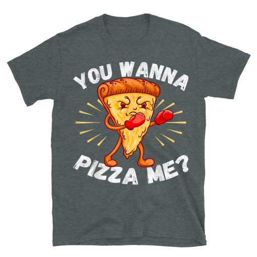 Funny Pizza Tshirt Food Lover Shirt You Wanna Pizza Me T-shirt