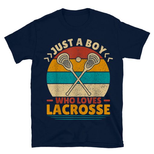 Just A Boy Who Loves Lacrosse Player Lax T-shirt