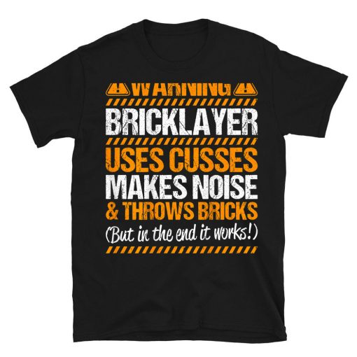 Mason Throws Bricks Bricklayer T-shirt